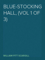 Blue-Stocking Hall, (Vol 1 of 3)