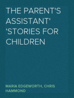 The Parent's Assistant
Stories for Children