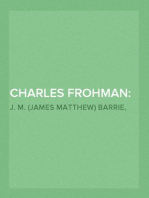 Charles Frohman: Manager and Man