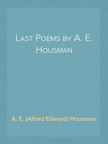 Last Poems By A E Housman By A E Alfred Edward Housman Ebook