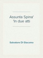 Assunta Spina
In due atti