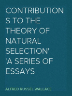 Contributions to the Theory of Natural Selection
A Series of Essays
