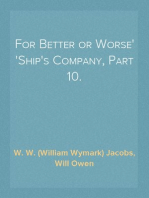For Better or Worse
Ship's Company, Part 10.
