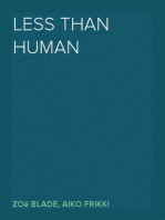 Less than Human