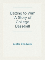 Batting to Win
A Story of College Baseball