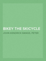 Bikey the Skicycle and Other Tales of Jimmieboy