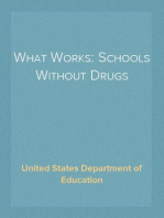 What Works: Schools Without Drugs