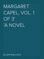 Margaret Capel, vol. 1 of 3
A Novel