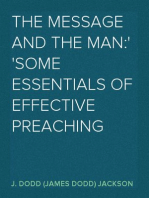 The Message and the Man:
Some Essentials of Effective Preaching