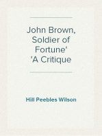 John Brown, Soldier of Fortune
A Critique