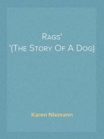 Rags
(The Story Of A Dog)