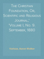 The Christian Foundation, Or, Scientific and Religious Journal,
Volume I, No. 9. September, 1880