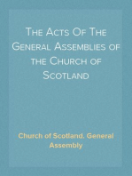The Acts Of The General Assemblies of the Church of Scotland