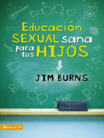 Educación sexual sana para tus hijos: Un método bíblico para prepararlos para la vida