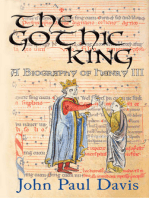 The Gothic King: A Biography of Henry III