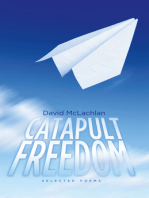 Catapult Freedom: Selected Poems