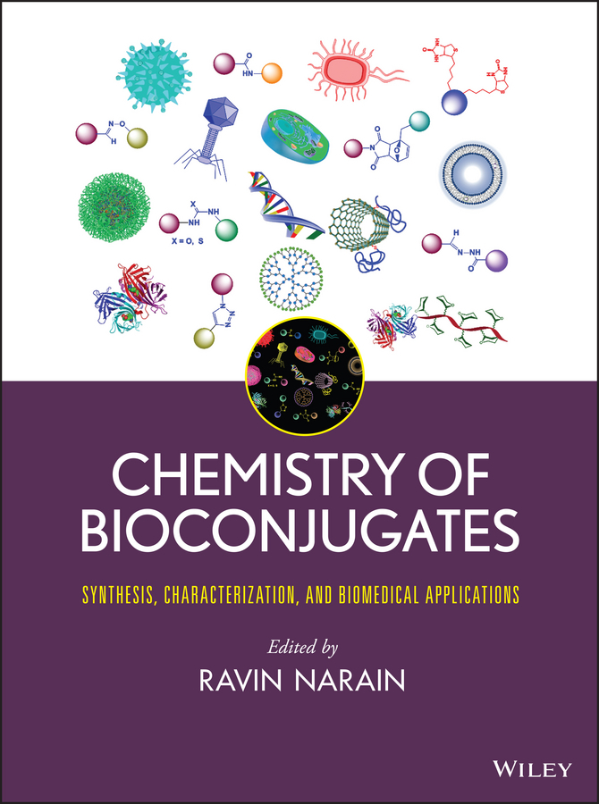 Chemistry of Bioconjugates by Wiley - Ebook | Everand