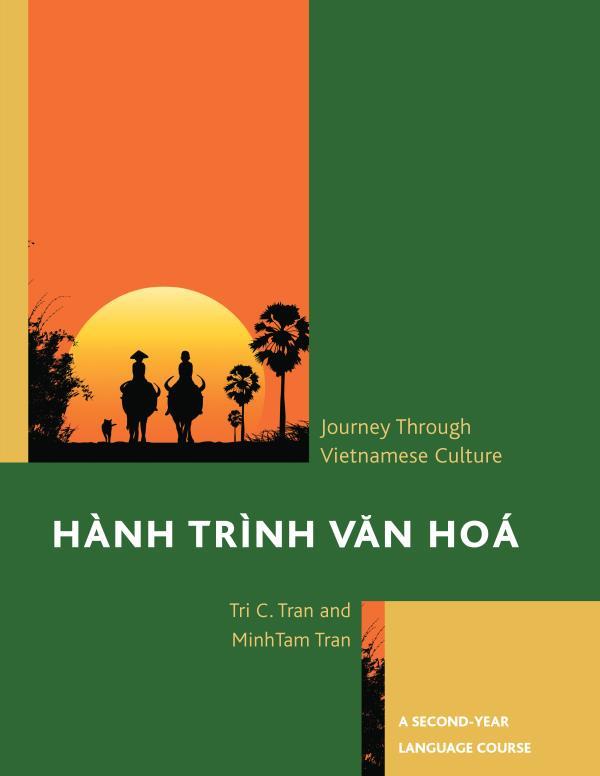 Read Hanh Trinh Van Hoa A Journey Through Vietnamese Culture Online By Tri C Tran And Minh Tam Tran Books