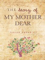 The Story of My Mother Dear: A Tribute to Mothers