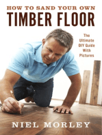 How To Sand Your Own Timber Floor: The Ultimate DIY Guide With Pictures