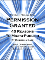 Permission Granted: 45 Reasons To Micro-publish