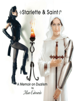Starlette & Saint ~ A Memoir on Dualism