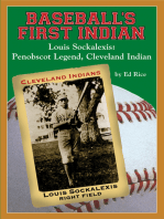 Baseball’s First Indian: Louis Sockalexis: Penobscot Legend, Cleveland Indian