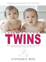 Raising Your Twins: Real Life Tips on Parenting Your Children with Ease