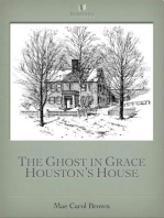 The Ghost In Grace Houston's House