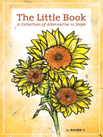 The Little Book: A Collection of Alternative 12 Steps