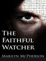 The Faithful Watcher