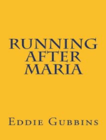 Running After Maria