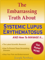 The Embarrassing Truth About Systemic Lupus Erythematosus (SLE) and How to Manage It
