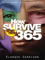 How to Survive the Next 365