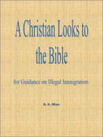 A Christian Looks to the Bible for Guidance on Illegal Immigration