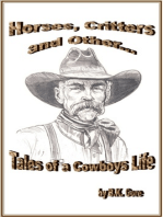 Horses, Critters, and Other Tales of a Cowboy's life