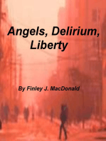 Angels, Delirium, Liberty