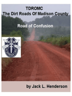 TDROMC The Dirt Roads of Madison County: