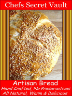 Artisan Bread, Hand Crafted, No Preservatives, All Natural, Its Delicious
