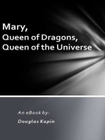 Mary, Queen of Dragons, Queen of the Universe