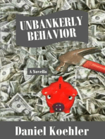 Unbankerly Behavior