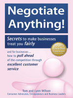 Negotiate Anything! Secrets to Make Companies Treat You Fairly