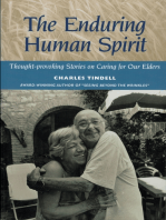The Enduring Human Spirit: Thought-Provoking Stories on Caring for Our Elders
