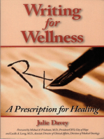 Writing for Wellness: A Prescription for Healing