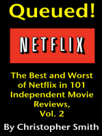 Queued!: The Best and Worst of Netflix in 101 Independent Movie Reviews, Vol. 2