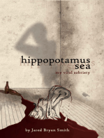 Hippopotamus Sea; My Viral Sobriety