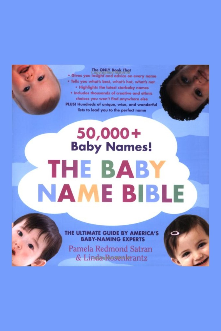 The Baby Name Bible By Pamela Redmond Satran Ebooks Scribd