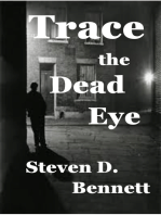 Trace the Dead Eye