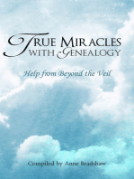 True Miracles with Genealogy: Volume One