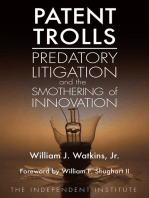 Patent Trolls: Predatory Litigation and the Smothering of Innovation